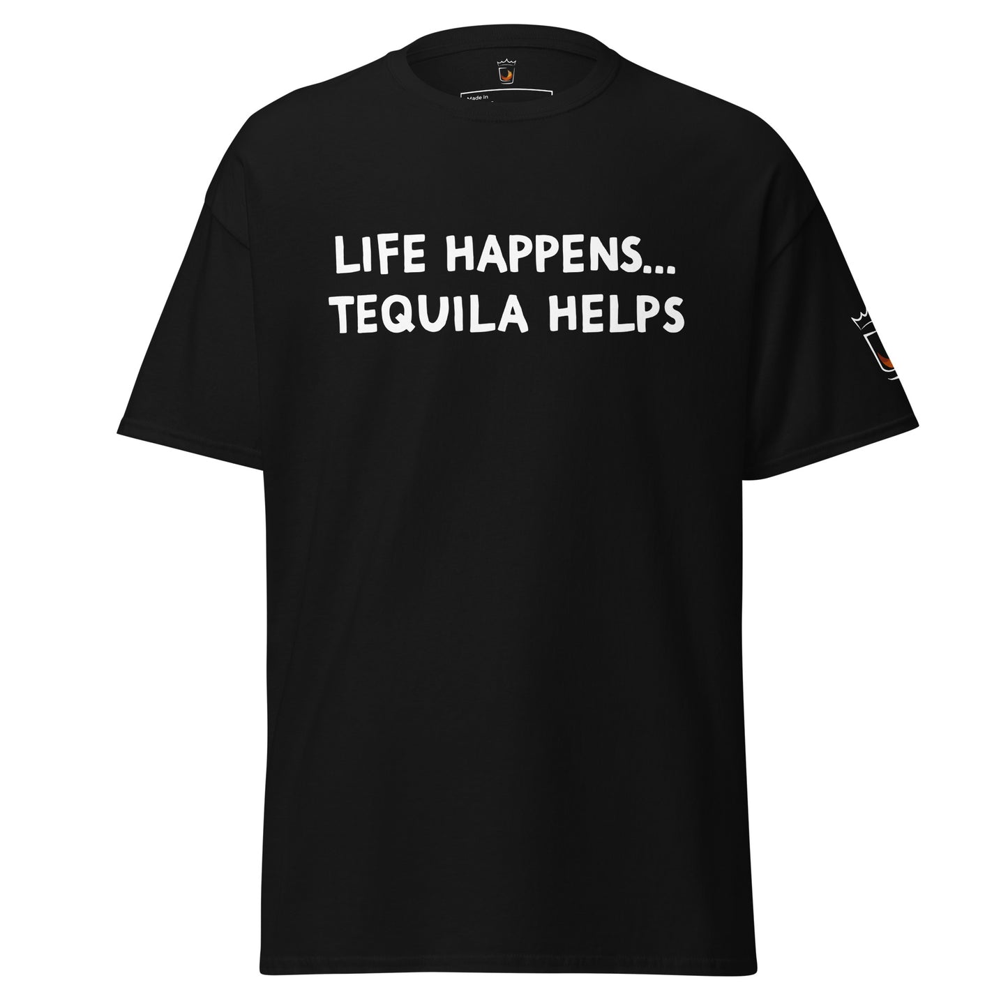 Life Happens... Tequila Helps